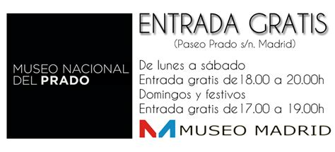 el prada entrada gratuida 2017|museo del prado madrid gratis.